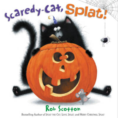 Scaredy-Cat, Splat! (Splat the Cat) - Hardcover By Scotton, Rob - VERY GOOD