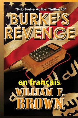 Burke's Revenge, en français La revanche de Burke William F Brown Taschenbuch