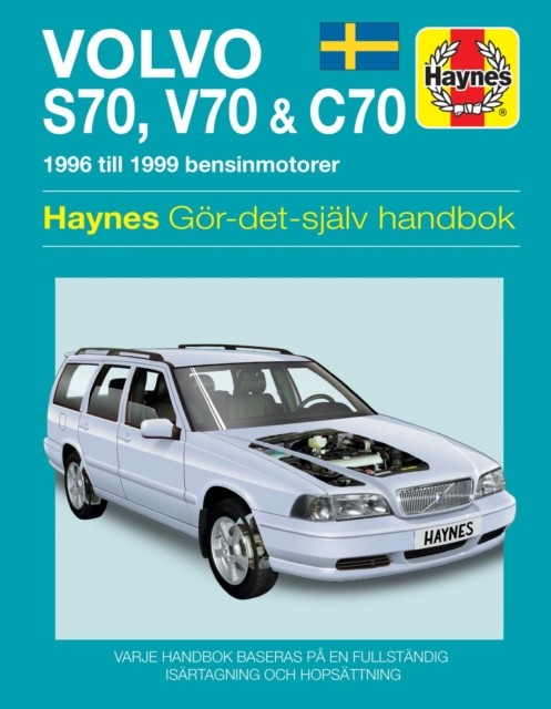 Volvo S70 V70 and C70 1996  1999 Haynes Repair Manual svenske utgava (Swedish)