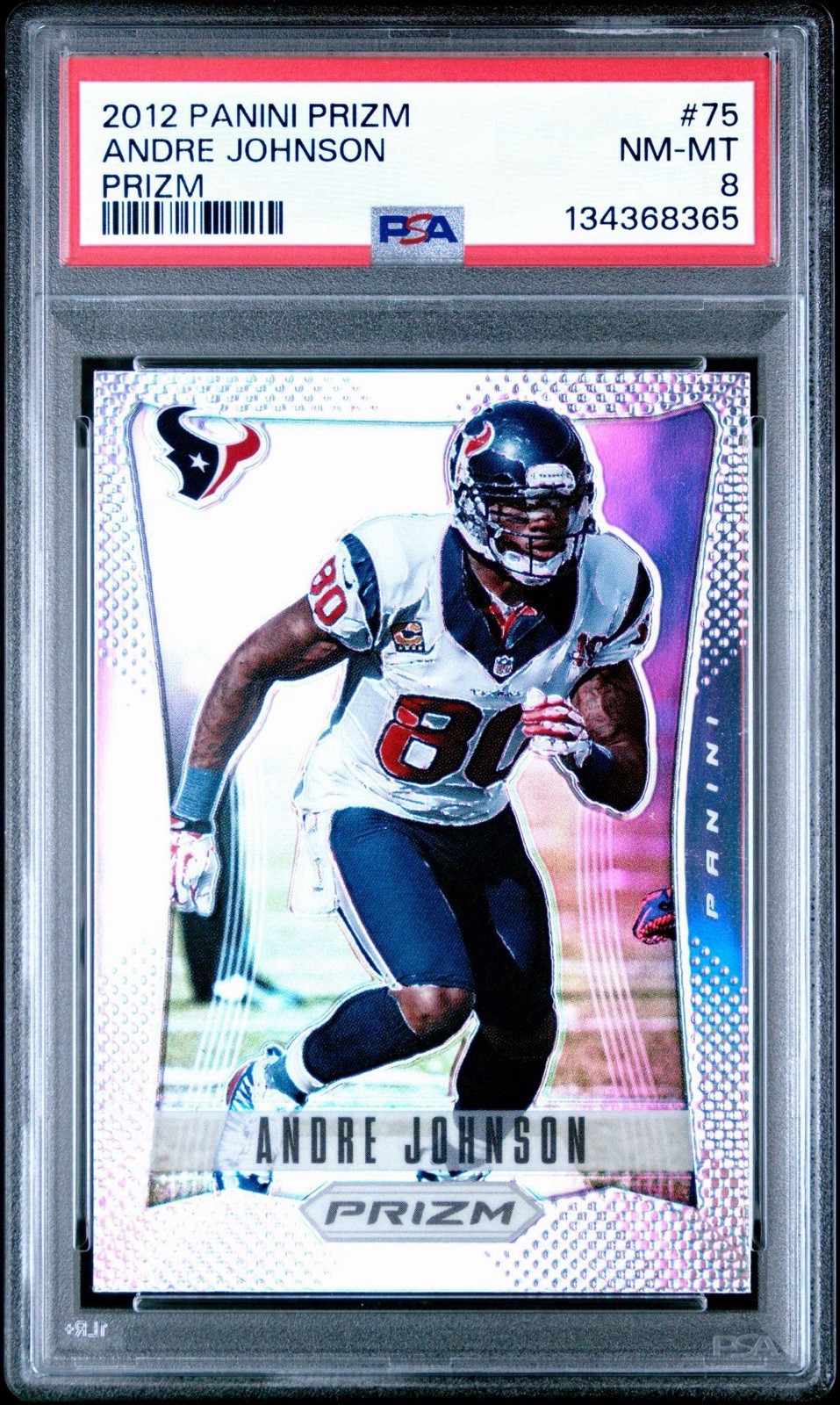 2012 Panini Prizm Andre Johnson Silver Prizm #75 PSA 8