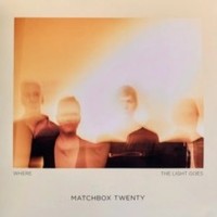 Matchbox Twenty - Where The Light Goes - Vinyl Record Vinyl - G1398Z