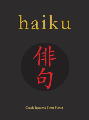 Haiku: Classic Japanese Short Poems (Chinese Binding)