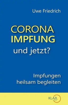 Corona-Impfung   und jetzt?