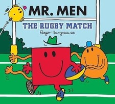 Mr Men: The Rugby Match (Mr. Men & Little Miss Celebrations), Roger Hargreaves, 
