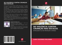 André Kasongo Malango | DE ViolÊNcia Contra CrianÇAs NAS Escolas | Taschenbuch