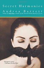 SECRET HARMONIES By Andrea Barrett *Excellent Condition*
