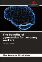 Alex Sandro Da Silva Polizer | The Benefits Of Gymnastics For Company Workers