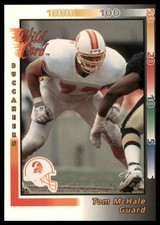 1992 Wild Card #339 Tom McHale RC Rookie Tampa Bay Buccaneers Card EX MT. rookie card picture