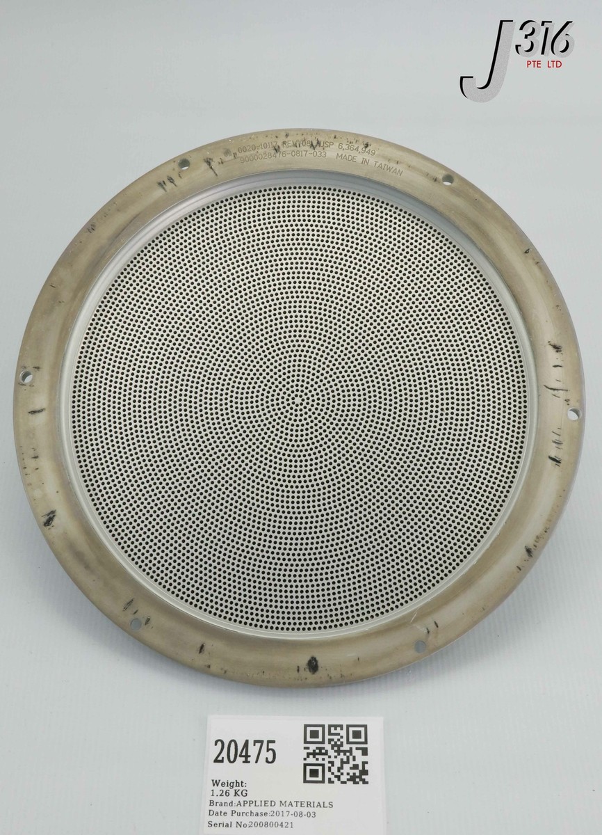 20475 APPLIED MATERIALS PLATE, PERFORATED OXIDE 200MM TEOS (PARTS