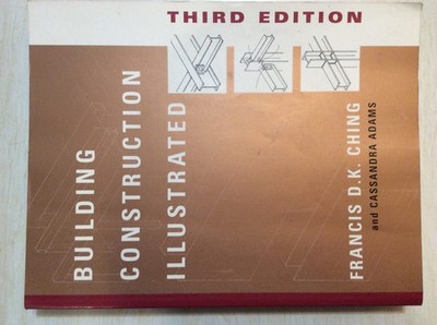 Building Construction Illustrated - paperback Ching, Francis D. K.|Adams, Ca...