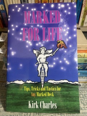 Marked for Life by Kirk Charles 2002 Trade