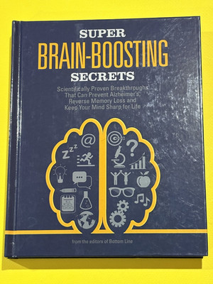 Super Brain Boosting Secrets by Bottom Line Publishing