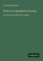 Jean Nicolas Boulay | Notice Sur La GéOgraphie Botanique | Taschenbuch (2025)