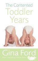 The Contented Toddler Years | Gina Ford | Englisch | Taschenbuch | 2006