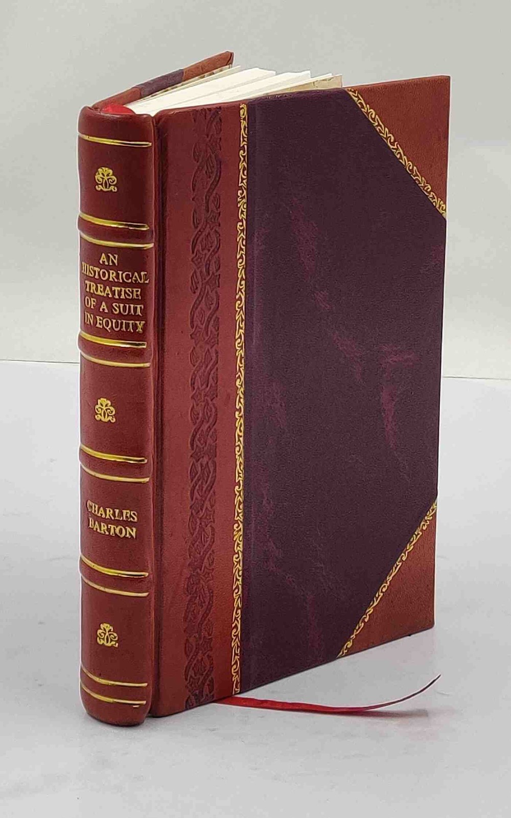 An Historical Treatise Of A Suit In Equity : In Which Is Attempt [Leather Bound]