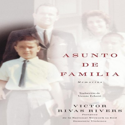 Asunto de Familia Memorias Victor Rivas Rivers Paperback Simon Sc