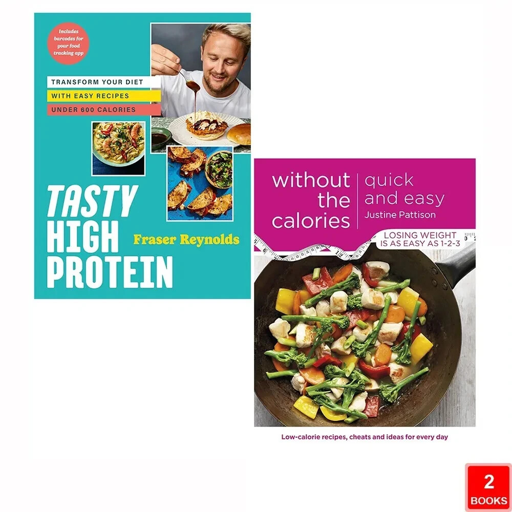 Fraser Reynolds, Justine Pattison Unisex Quick And Easy Without The Calories, Tasty High Protein 2 Books Collection Set - Image 3