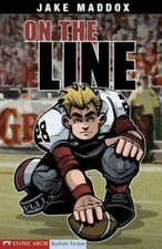 On the Line (Jake Maddox Sports Stories) - Paperback By Maddox, Jake - GOOD
