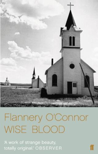 Wise Blood: A Work of Strange Beauty by Flannery O'Connor (English) Paperback Bo - Zdjęcie 1 z 1