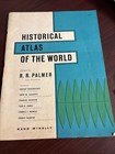 Historical Atlas of the World Edited by R. R. Palmer [6th Print · 1965] — photo 1