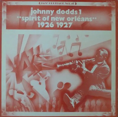 LP Johnny Dodds Johnny Dodds 1 - Spirit Of New Orléans 1926 1927 MCA Record