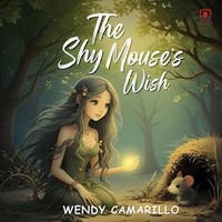 Wendy Camarillo | The Shy Mouse's Wish | Taschenbuch | Englisch (2025)