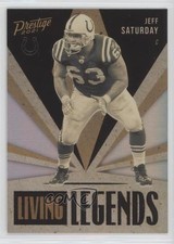 2021 Panini Prestige Living Legends Jeff Saturday #LL-30 0b3
