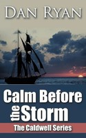 Dan Ryan | Calm Before The Storm | Taschenbuch | Englisch (2009) | Authorhouse