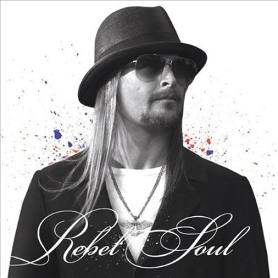 Rebel Soul (geändert) von Kid Rock [Audio CD]