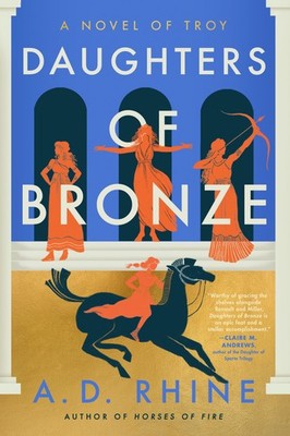 Daughters of Bronze A. D. Rhine