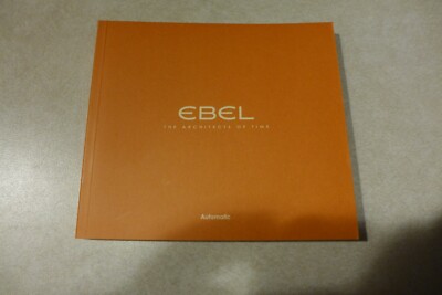 EBEL Watch Instruction Manual for Ebel Automatic Movement Watch