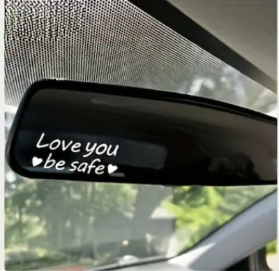 ''Love You Be Safe'' WHITE Vinyl Decal Sticker Car Rearview Mirror Home Decor Gift