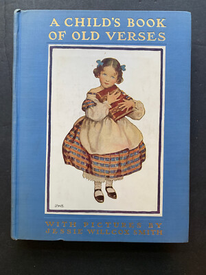 A Child's Book of Old Verses Jessie Willcox Smith 1935 Dial Press Hardcover