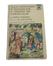 Alice's Adventures in Wonderland & Through The Looking Glass Lewis Carroll 1963