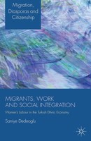 S. Dedeoglu | Migrants, Work and Social Integration | Taschenbuch | Englisch