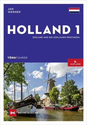 Törnführer Holland 1 | Zeeland und die südlichen Provinzen | Jan Werner | Buch
