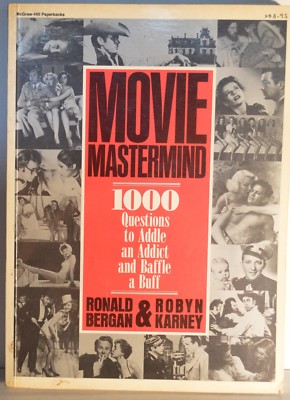 Movie Mastermind : 1000 Questions to Addle an Addict and Baffle a Buff  1984