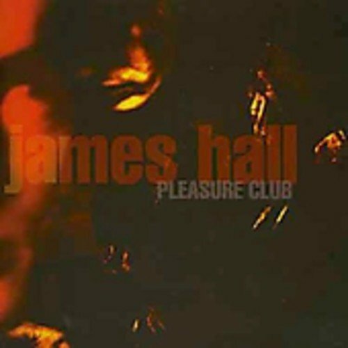 James Hall, ジェームス・ホール - Pleasure Club CD #G2008200 - Bild 1 von 1
