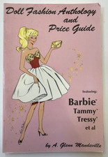 Doll Fashion Anthology and Price Guide A. Glenn Mandeville Barbie Tammy Tressy