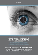 EYE TRACKING: A COMPREHENSIVE GUIDE TO METHODS AND By Kenneth Holmqvist & Marcus