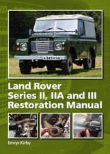 Land Rover Series II,IIA and III Restoration Manual - 9780719841859