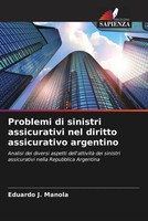 Eduardo J. Manola | Problemi Di Sinistri Assicurativi Nel Diritto...