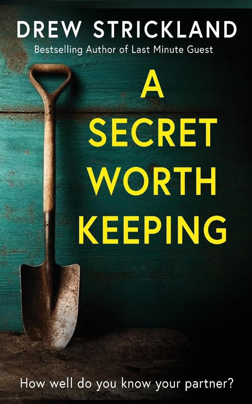 A Secret Worth Keeping,Strickland, Drew Drew Strickland,