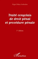 Hygin Didace Amboulou | Traité Congolais De Droit PéNal Et De ProcéDure PéNale