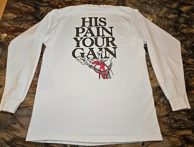 Vtg LORDS GYM Living Epistles Long Sleeve His Pain Your Gain 90 T
