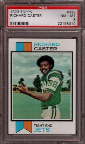 1973 TOPPS # 323 RICHARD CASTER ☆RARE☆ NEW YORK JETS PSA 8 NM-MT