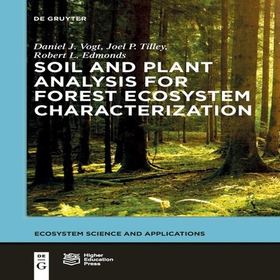 Soil and Plant Analysis for Forest Ecosystem Characterization Dan
