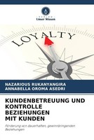Nazarious Rukanyangira (U. A.) | Kundenbetreuung UND Kontrolle Beziehungen...
