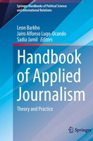 Handbook of Applied Journalism Theory and Practice Leon Barkho (U. A.) Buch Xiv