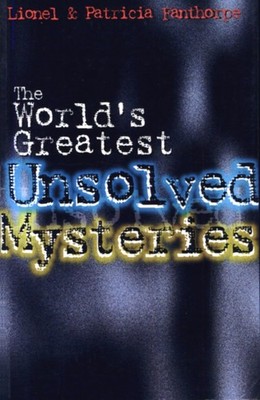 Patricia Fanthorpe The World's Greatest Unsolved Mysteries (Taschenbuch)